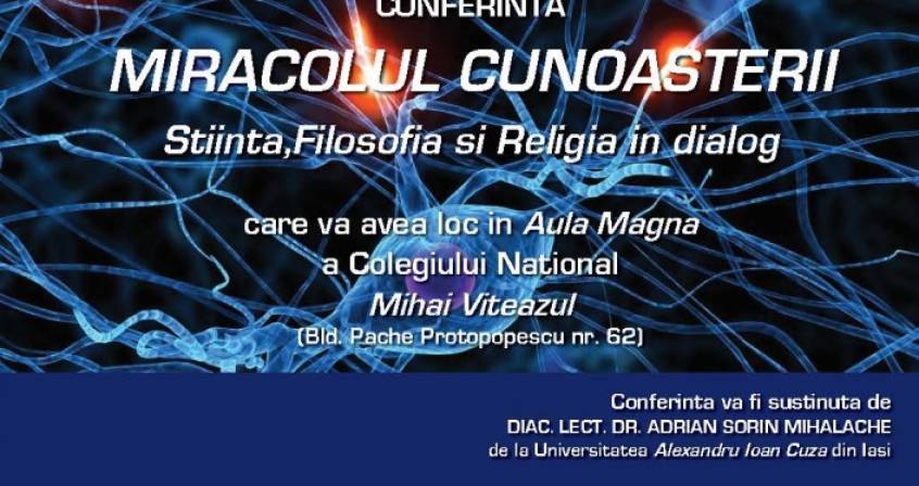 MIRACOLUL CUNOASTERII  Stiinta, Filosofia si Religia in dialog