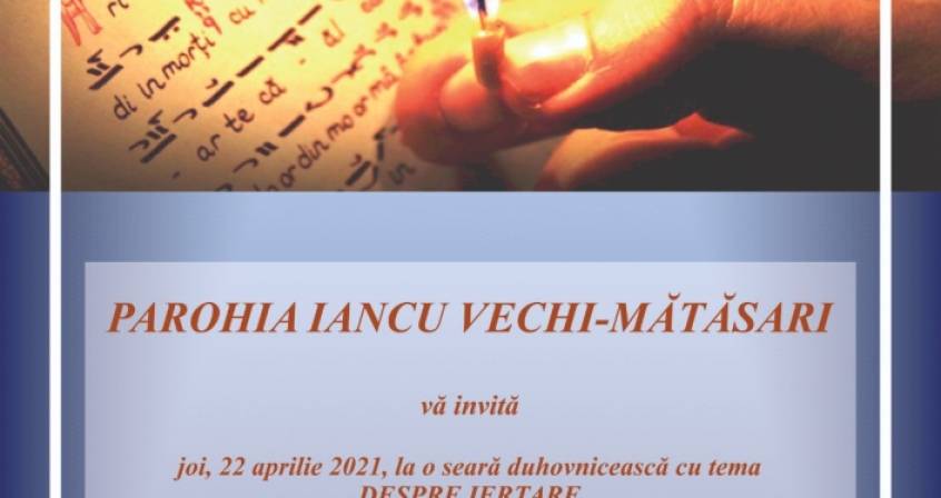 Seară duhovnicească la Parohia Iancu Vechi-Mătăsari, Joi -22 aprilie 2021